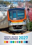 画像1:  【他商品との同時購入はできません】   TOKYO METRO TRAIN CALENDAR 2027  （東京メトロ トレインカレンダー2027） (1)